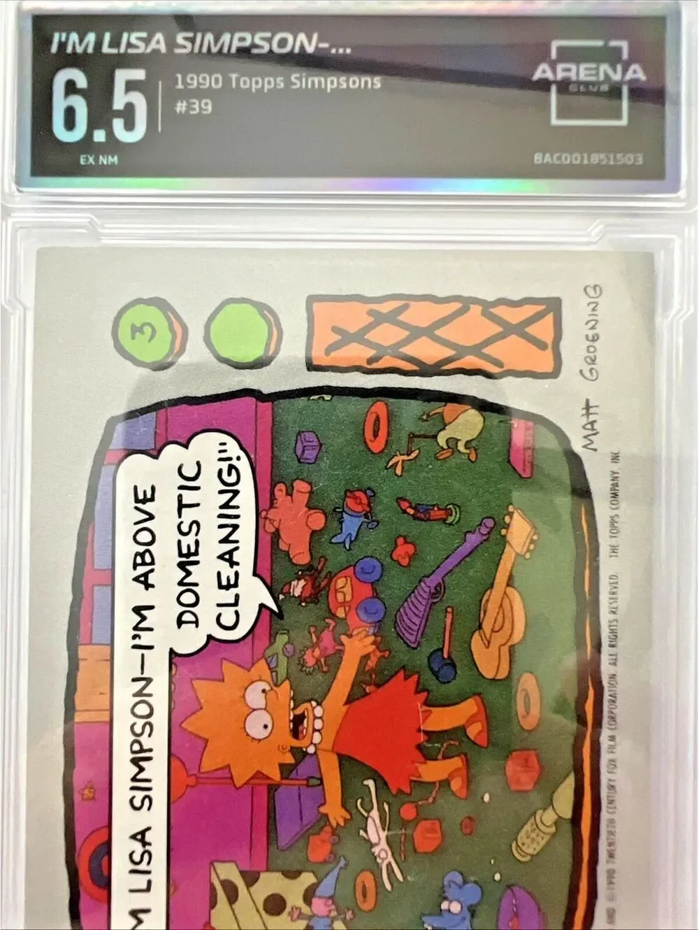 1990 Topps SIMPSONS #39 I'm Lisa Simpson I'm Above Domestic Cleaning Graded 6.5